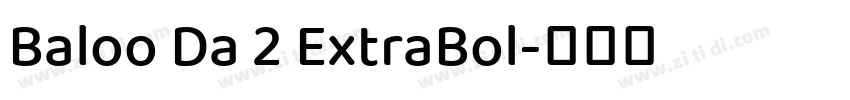 Baloo Da 2 ExtraBol字体转换